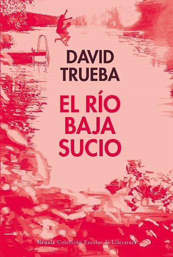 RÍO BAJA SUCIO, EL | 9788410183292 | TRUEBA, DAVID | Llibreria Drac - Llibreria d'Olot | Comprar llibres en català i castellà online