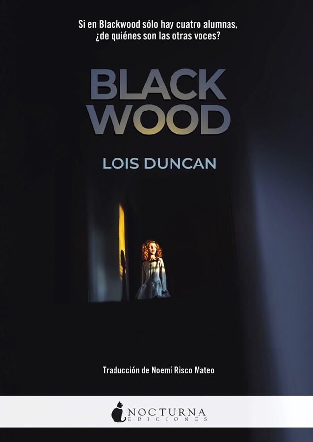 BLACKWOOD | 9788416858514 | DUNCAN, LOIS | Llibreria Drac - Llibreria d'Olot | Comprar llibres en català i castellà online