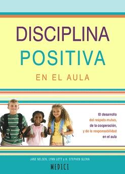 DISCIPLINA POSITIVA EN EL AULA | 9788497991759 | AA.DD. | Llibreria Drac - Llibreria d'Olot | Comprar llibres en català i castellà online