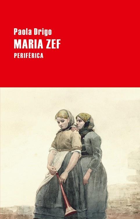 MARIA ZEF | 9788416291366 | DRIGO, PAOLA | Llibreria Drac - Llibreria d'Olot | Comprar llibres en català i castellà online