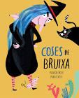 COSES DE BRUIXA | 9788417673611 | BRUSA, MARIASOLE | Llibreria Drac - Llibreria d'Olot | Comprar llibres en català i castellà online