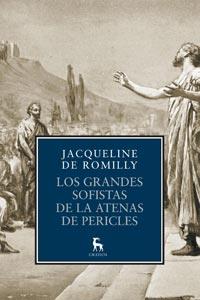 GRANDES SOFISTAS DE LA ATENAS DE PERICLES, LOS | 9788424917289 | ROMILLY, JACQUELINE DE | Llibreria Drac - Llibreria d'Olot | Comprar llibres en català i castellà online