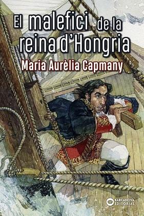 MALEFICI DE LA REINA D'HONGRIA, EL | 9788448942212 | CAPMANY, MARIA AURÈLIA | Llibreria Drac - Librería de Olot | Comprar libros en catalán y castellano online