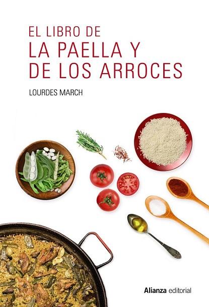 LIBRO DE LA PAELLA Y DE LOS ARROCES, EL | 9788491047544 | MARCH, LOURDES | Llibreria Drac - Llibreria d'Olot | Comprar llibres en català i castellà online