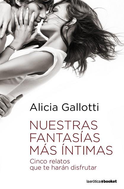 NUESTRAS FANTASIAS MAS INTIMAS | 9788408090281 | GALLOTTI, ALICIA | Llibreria Drac - Llibreria d'Olot | Comprar llibres en català i castellà online