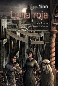 LUNA ROJA (YINN 2) | 9788467828856 | ALONSO, ANA;PELEGRIN, JAVIER | Llibreria Drac - Librería de Olot | Comprar libros en catalán y castellano online