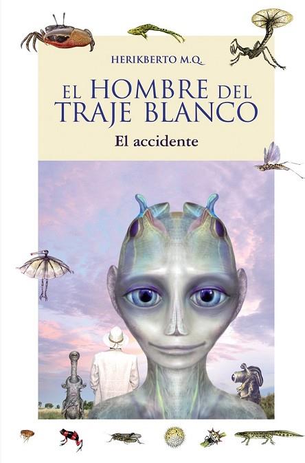 HOMBRE DEL TRAJE BLANCO, EL | 9788466785006 | HERIKBERTO | Llibreria Drac - Llibreria d'Olot | Comprar llibres en català i castellà online