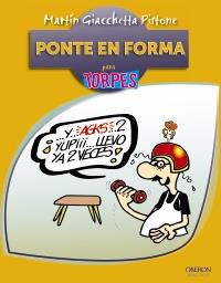 PONTE EN FORMA PARA TORPES | 9788441531635 | GIACCHETTA, MARTIN | Llibreria Drac - Llibreria d'Olot | Comprar llibres en català i castellà online