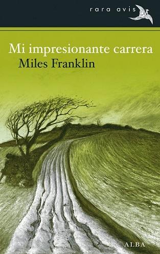 MI IMPRESIONANTE CARRERA | 9788484289630 | FRANKLIN, MILES | Llibreria Drac - Librería de Olot | Comprar libros en catalán y castellano online