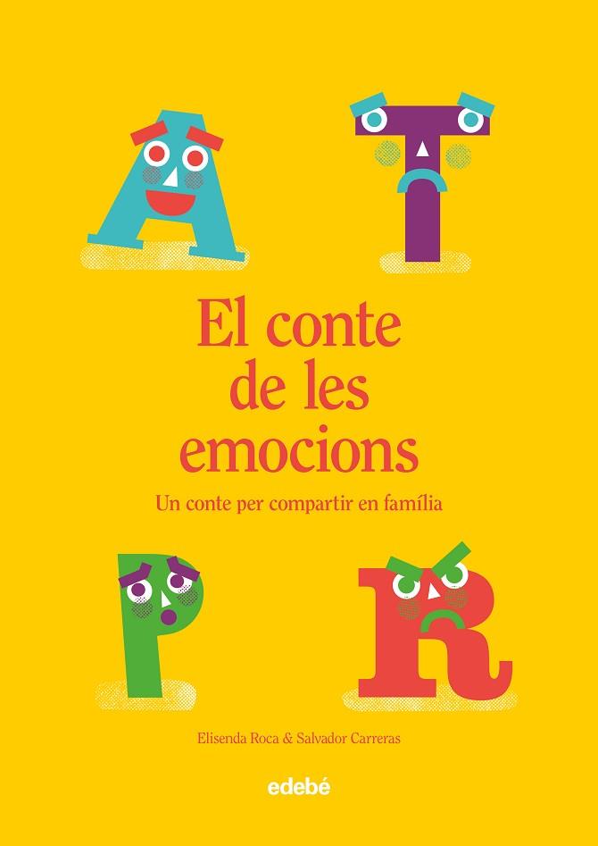 CONTE DE LES EMOCIONS, EL | 9788468356839 | ROCA, ELISENDA; CARRERAS, SALVADOR | Llibreria Drac - Librería de Olot | Comprar libros en catalán y castellano online