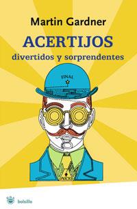 ACERTIJOS DIVERTIDOS Y SORPRENDENTES | 9788498675115 | GARDNER, MARTIN | Llibreria Drac - Librería de Olot | Comprar libros en catalán y castellano online