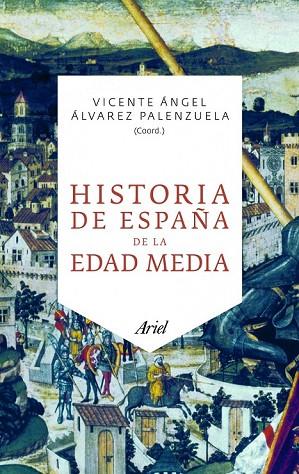 HISTORIA DE ESPAÑA DE LA EDAD MEDIA | 9788434469785 | ALVAREZ, VICENTE ANGEL | Llibreria Drac - Llibreria d'Olot | Comprar llibres en català i castellà online