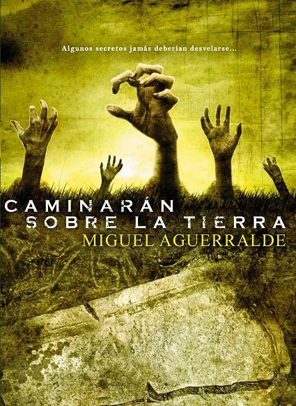 CAMINARAN SOBRE LA TIERRA | 9788415932031 | AGUERRALDE, MIGUEL | Llibreria Drac - Librería de Olot | Comprar libros en catalán y castellano online