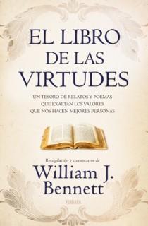 LIBRO DE LAS VIRTUDES, EL | 9788466646277 | BENNETT, WILLIAM J. | Llibreria Drac - Llibreria d'Olot | Comprar llibres en català i castellà online