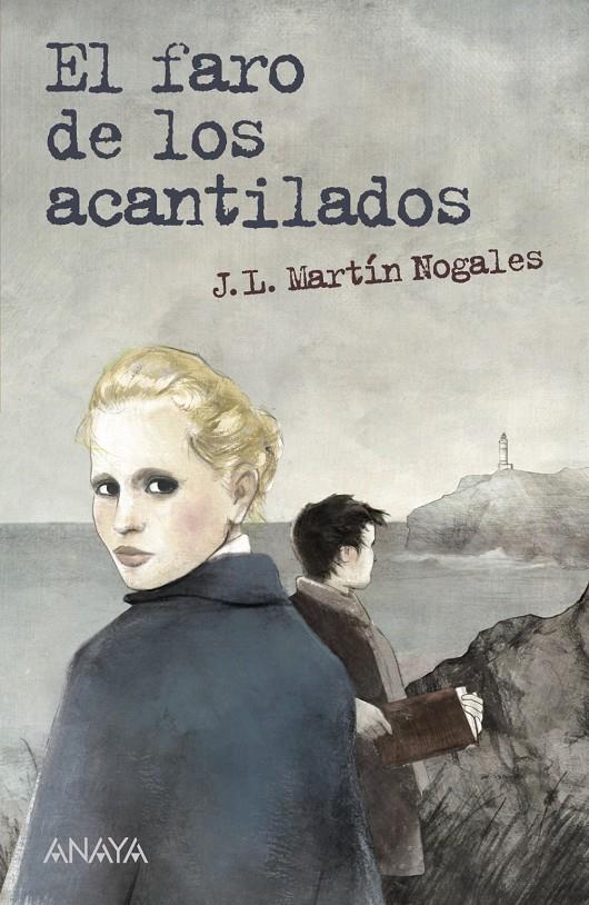 FARO DE LOS ACANTILADOS, EL | 9788467840483 | MARTIN NOGALES, JOSE LUIS | Llibreria Drac - Librería de Olot | Comprar libros en catalán y castellano online