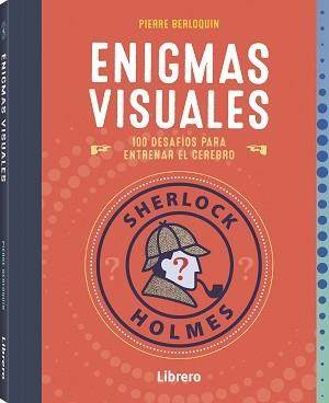 SHERLOCK HOLMES ENIGMAS VISUALES | 9789463598491 | BERLOQUIN, PIERRE | Llibreria Drac - Llibreria d'Olot | Comprar llibres en català i castellà online