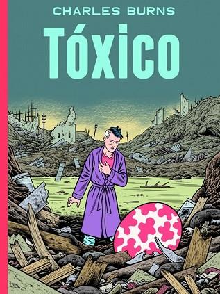 TOXICO | 9788439723509 | BURNS, CHARLES | Llibreria Drac - Librería de Olot | Comprar libros en catalán y castellano online