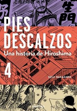 PIES DESCALZOS 4 | 9788490628034 | NAKAZAWA, KEIJI | Llibreria Drac - Llibreria d'Olot | Comprar llibres en català i castellà online