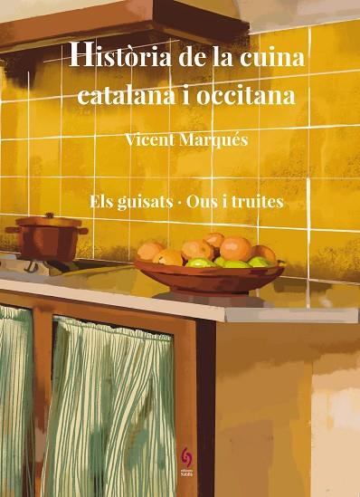 HISTÒRIA DE LA CUINA CATALANA I OCCITANA. VOLUM 7 | 9788412818550 | MARQUÉS, VICENT | Llibreria Drac - Llibreria d'Olot | Comprar llibres en català i castellà online