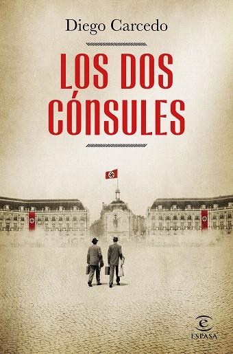 DOS CÓNSULES, LOS | 9788467064353 | CARCEDO, DIEGO | Llibreria Drac - Llibreria d'Olot | Comprar llibres en català i castellà online