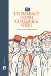 TRABAJO COMO CUALQUIER OTRO, UN | 9788418309014 | INKER, ALEX W. | Llibreria Drac - Llibreria d'Olot | Comprar llibres en català i castellà online