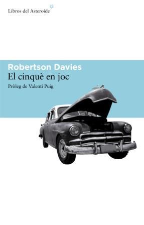 CINQUE EN JOC, EL -PREMI LLIBRETER 2006- | 9788493544805 | DAVIES, ROBERTSON | Llibreria Drac - Librería de Olot | Comprar libros en catalán y castellano online