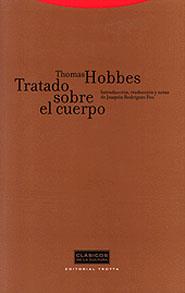 TRATADO SOBRE EL CUERPO | 9788481644029 | HOBBES, THOMAS | Llibreria Drac - Llibreria d'Olot | Comprar llibres en català i castellà online