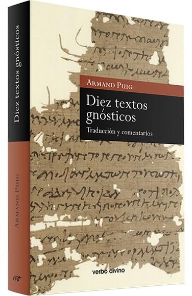 DIEZ TEXTOS GNÓSTICOS | 9788490733202 | PUIG I TÀRRECH, ARMAND | Llibreria Drac - Llibreria d'Olot | Comprar llibres en català i castellà online