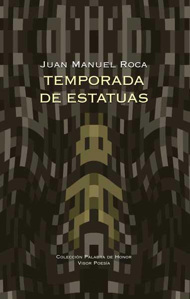 TEMPORADA DE ESTATUAS | 9788498950557 | ROCA, JUAN MANUEL | Llibreria Drac - Librería de Olot | Comprar libros en catalán y castellano online