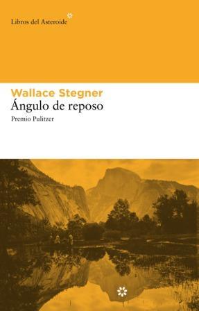 ANGULO DE REPOSO | 9788492663088 | STEGNER, WALLACE | Llibreria Drac - Librería de Olot | Comprar libros en catalán y castellano online