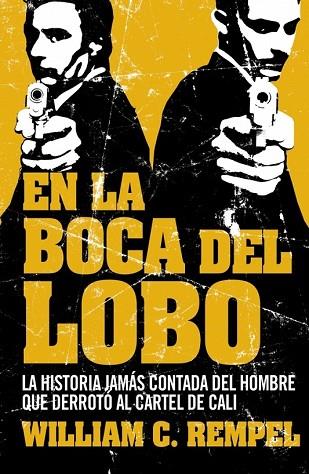 EN LA BOCA DEL LOBO | 9788499920641 | REMPEL, WILLIAM | Llibreria Drac - Librería de Olot | Comprar libros en catalán y castellano online