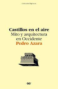 CASTILLOS EN EL AIRE | 9788425220180 | AZARA, PEDRO | Llibreria Drac - Llibreria d'Olot | Comprar llibres en català i castellà online