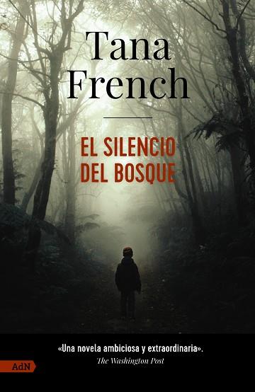 SILENCIO DEL BOSQUE, EL | 9788411485173 | FRENCH, TANA | Llibreria Drac - Llibreria d'Olot | Comprar llibres en català i castellà online