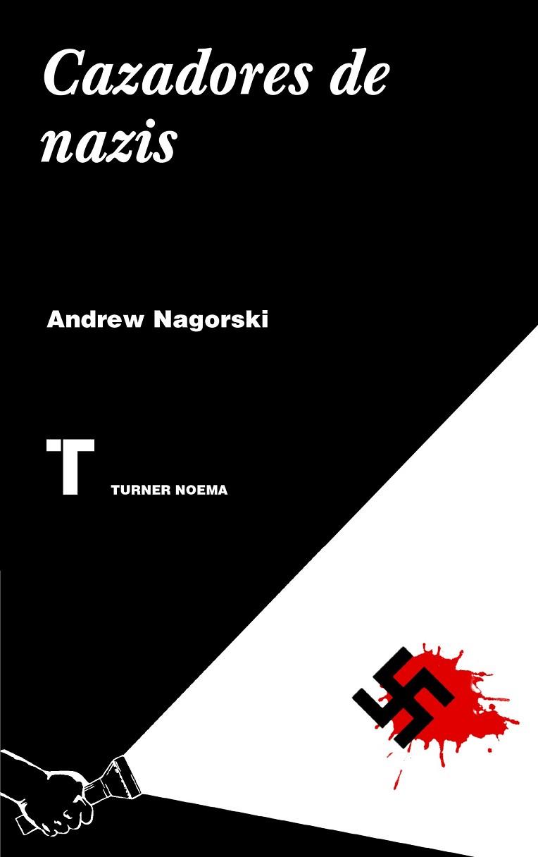 CAZADORES DE NAZIS | 9788416354139 | NAGORSKI, ANDREW | Llibreria Drac - Llibreria d'Olot | Comprar llibres en català i castellà online