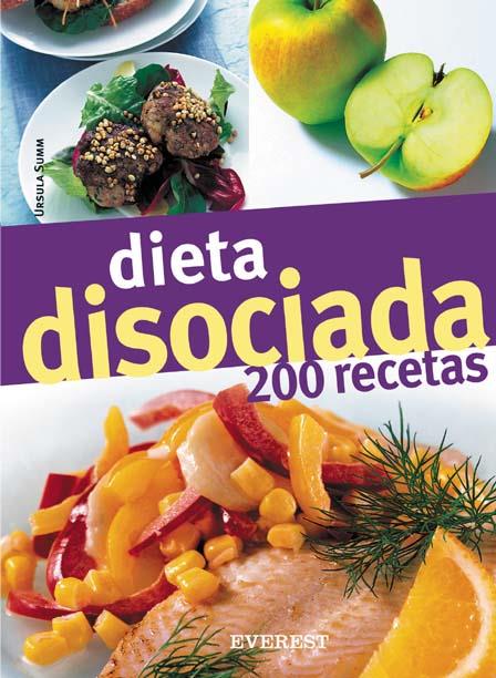 DIETA DISOCIADA. 200 RECETAS | 9788424188306 | SUMM, URSULA | Llibreria Drac - Librería de Olot | Comprar libros en catalán y castellano online