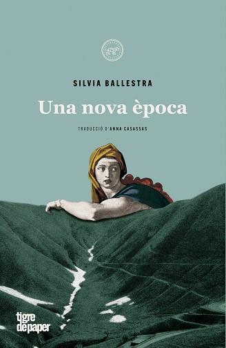 NOVA ÈPOCA, UNA | 9788418705090 | BALLESTRA, SILVIA | Llibreria Drac - Llibreria d'Olot | Comprar llibres en català i castellà online