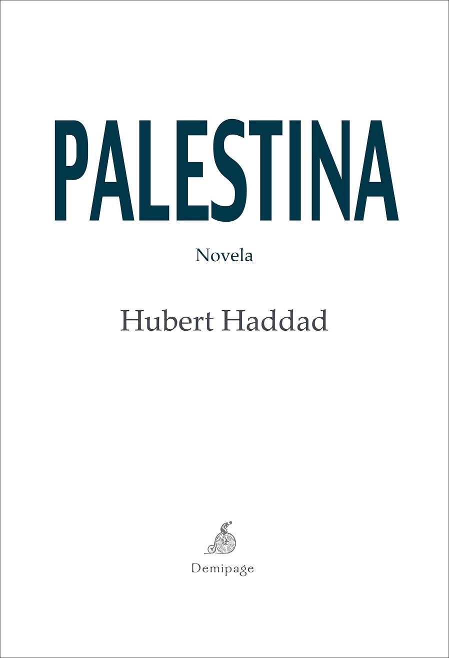 PALESTINA | 9788492719167 | HADDAD, HUBERT | Llibreria Drac - Librería de Olot | Comprar libros en catalán y castellano online