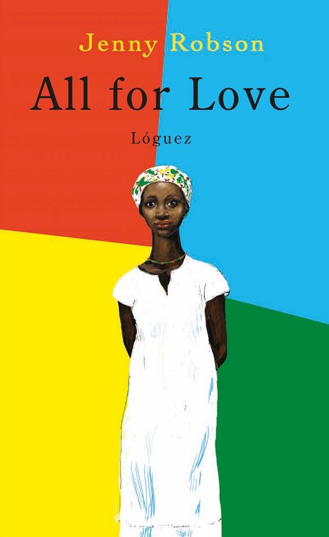 ALL FOR LOVE | 9788496646735 | ROBSON, JENNY | Llibreria Drac - Librería de Olot | Comprar libros en catalán y castellano online