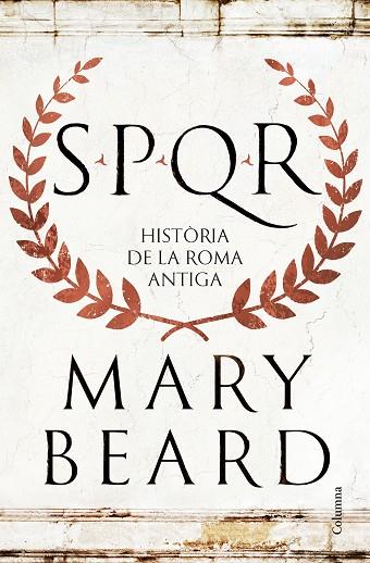 SPQR | 9788466432634 | BEARD, MARY | Llibreria Drac - Llibreria d'Olot | Comprar llibres en català i castellà online