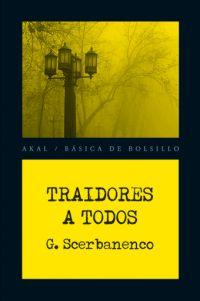 TRAIDORES A TODOS | 9788446028451 | SCERBANENCO, G | Llibreria Drac - Llibreria d'Olot | Comprar llibres en català i castellà online