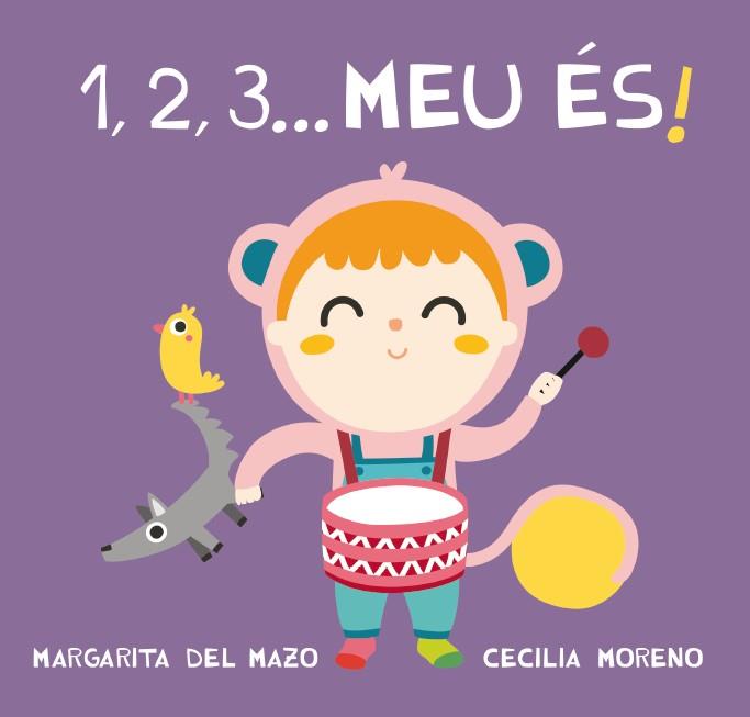 1, 2, 3, MEU ÉS! | 9788416434428 | DEL MAZO, MARGARITA | Llibreria Drac - Llibreria d'Olot | Comprar llibres en català i castellà online