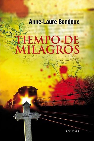 TIEMPO DE MILAGROS | 9788426375292 | BONDOUX, ANNE-LAURE  | Llibreria Drac - Librería de Olot | Comprar libros en catalán y castellano online