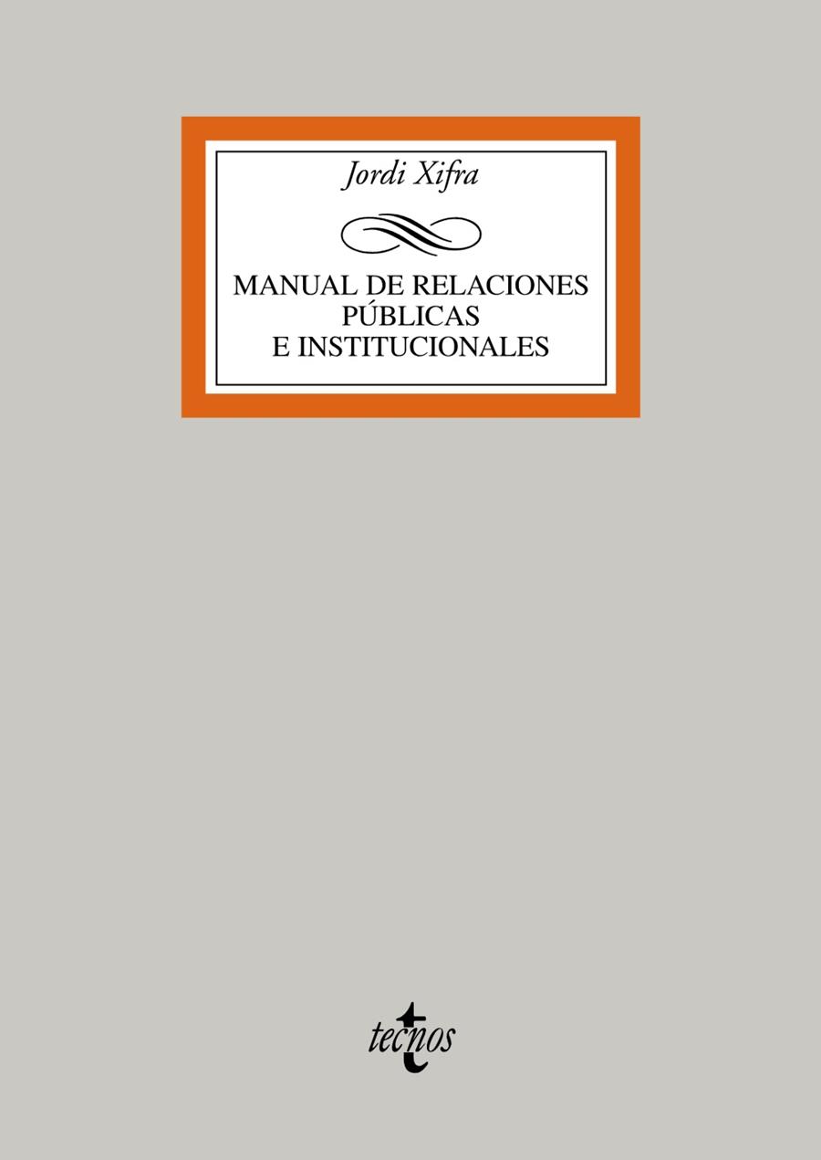 MANUAL DE RELACIONES PUBLICAS E INSTITUCIONALES | 9788430952670 | XIFRA, JORDI | Llibreria Drac - Llibreria d'Olot | Comprar llibres en català i castellà online