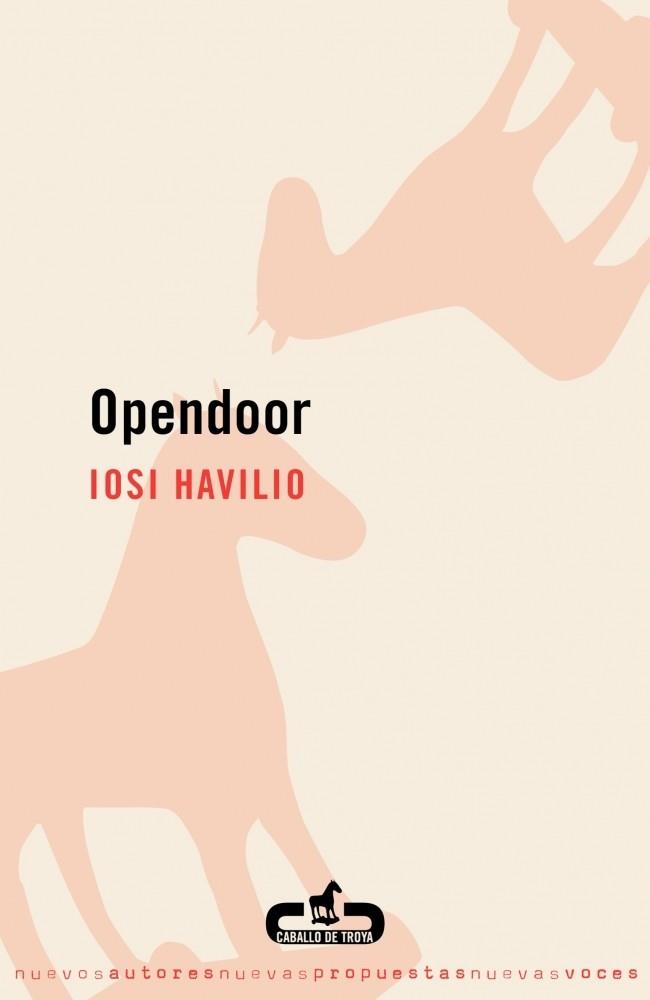 OPENDOOR | 9788496594296 | HAVILIO, IOSI | Llibreria Drac - Librería de Olot | Comprar libros en catalán y castellano online