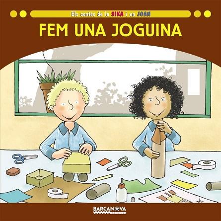 FEM UNA JOGUINA (ELS CONTES DE LA SIKA I EN JOAN) | 9788448924683 | AA.DD. | Llibreria Drac - Llibreria d'Olot | Comprar llibres en català i castellà online