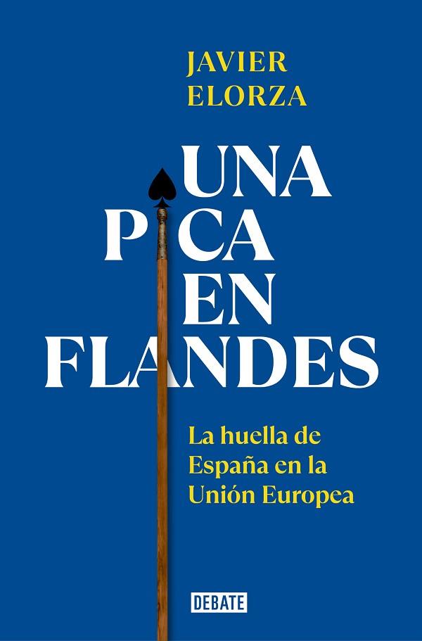 PICA EN FLANDES, UNA | 9788419399793 | ELORZA, JAVIER | Llibreria Drac - Llibreria d'Olot | Comprar llibres en català i castellà online