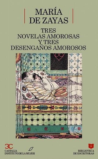 TRES NOVELAS AMOROSAS Y EJEMPLARES ; TRES DESENGAÐ  (DIP) | 9788470395352 | ZAYAS Y SOTOMAYOR, MARIA DE | Llibreria Drac - Librería de Olot | Comprar libros en catalán y castellano online