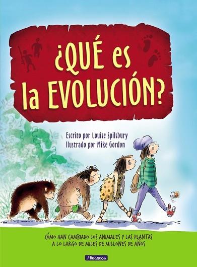 QUÉ ES LA EVOLUCIÓN? | 9788448848507 | SPILSBURY, LOUISE; GORDON, MIKE | Llibreria Drac - Librería de Olot | Comprar libros en catalán y castellano online