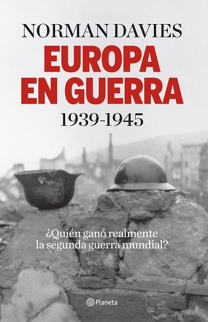 EUROPA EN GUERRA 1939-1945 | 9788408140146 | DAVIES, NORMAN | Llibreria Drac - Llibreria d'Olot | Comprar llibres en català i castellà online