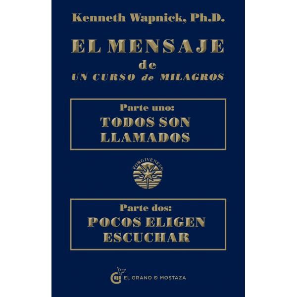 MENSAJE DE UN CURSO DE MILAGROS, EL | 9788493931117 | WAPNICK, KENNETH | Llibreria Drac - Llibreria d'Olot | Comprar llibres en català i castellà online